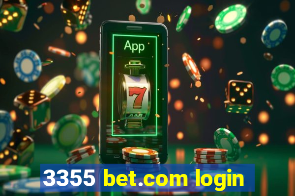 3355 bet.com login